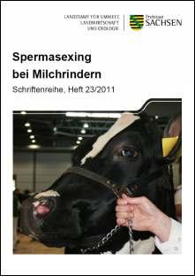 Schriftenreihe Heft 23/2011 - Spermasexing bei Milchrindern Bild