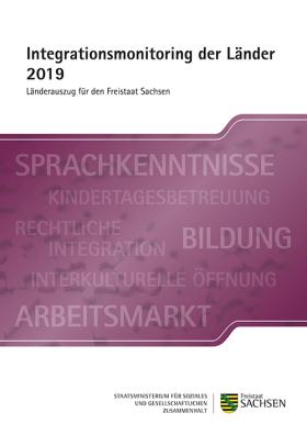 Integrationsmonitoring der Länder 2019 | Länderauszug für den Freistaat Sachsen
